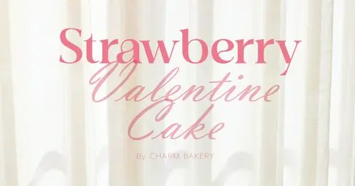 เค้กวาเลนไทน์ เชียงใหม่ จาก Charm Bakery