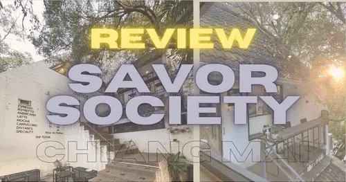 รีวิว Savor society เชียงใหม่ ร้านคาเฟ่เรียบง่ายขนมดี กาแฟอร่อย!!