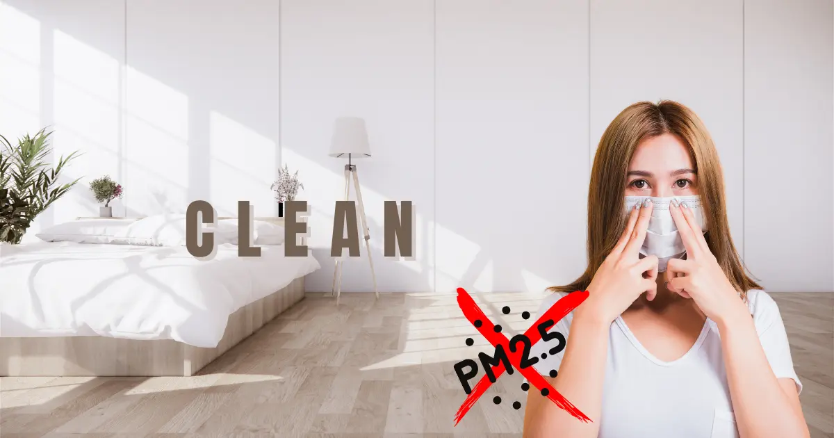 ทำความสะอาดห้องนอนอย่างไรให้สะอาดปลอดภัยและป้องกันฝุ่นPM2.5