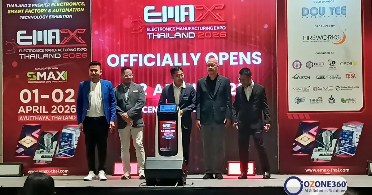 Ozone360 ร่วมจัดแสดง Robot Automation ในงาน EMAX Thailand 2026 ณ เซ็นทรัล อยุธยา